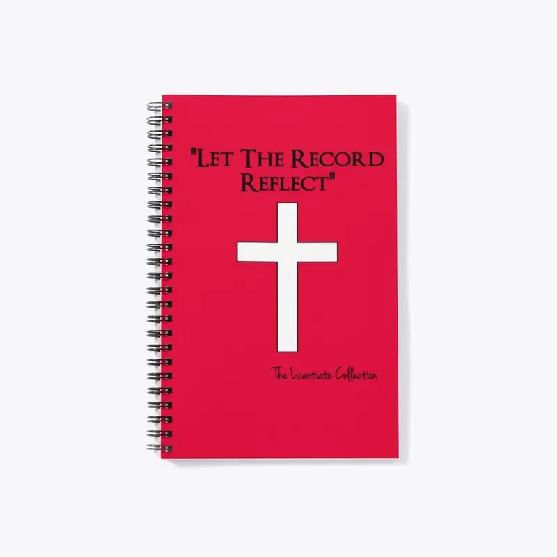 Let The Record Reflect Notebook